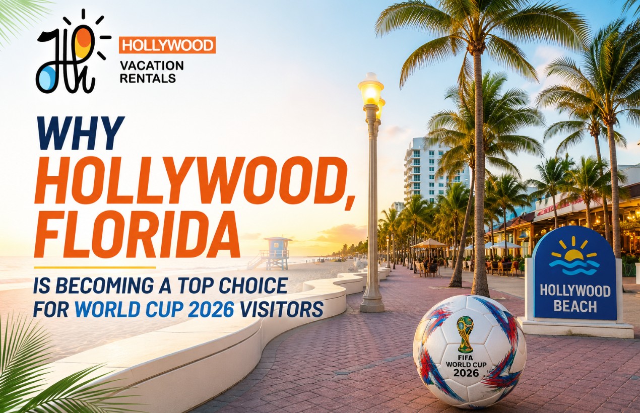 Hollywood Beach Broadwalk in Florida featured as a top destination for World Cup 2026 visitors staying in South Florida vacation rentals