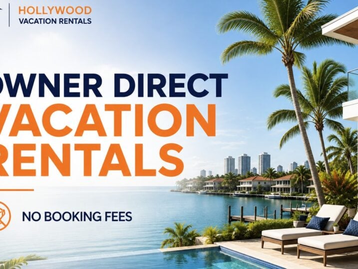 Owner direct vacation rentals in South Florida with private pools and no booking fees - Hollywood Vacation Rentals